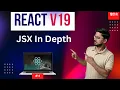 JSX in Depth The Complete Guide for React Developers 2025