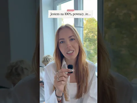 JESTEM NA 100% PEWNA,ŻE…