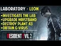Investigate Laboratory Upgrade Wristband Destroy Plant 43 Get G Virus Leon Resident Evil 2