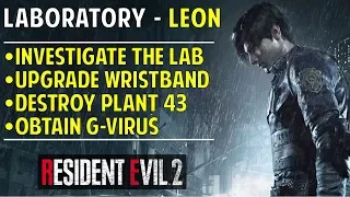 investigate laboratory upgrade wristband destroy plant 43 u0026 get g virus leon resident evil 2