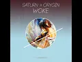 Woke - Saturn & Orygin