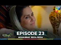 Download Lagu Mohabbat Reza Reza Episode 23