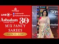 Download Lagu Kalamandir Ashadam Super Sale - Mix Fancy Sarees - Flat 30% OFF 9852 9852 99 Kalamandir Sarees LIVE