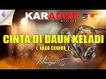 Download Lagu CINTA BUKAN DAUN KELADI (MANSYUR S KARAOKE) #agussavelineofficial #karaoke