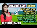 Download Lagu KOLEKSI DANGDUT REMIX TERBAIK MUTIARA HIDUP TAK BERDAYA‼️ VIRAL BRUTAL TIKTOK 