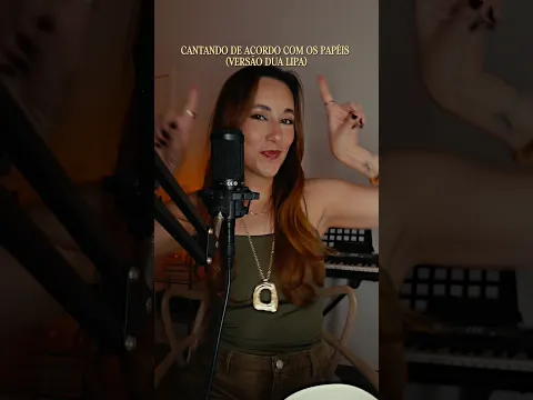 Cantando de acordo com os papéis (Versão Dua Lipa)