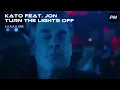 Kato feat. Jon - Turn The Lights Off (S.A.R.A.H. Remix) | Melodic Techno & Progressive House