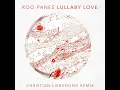 Lullaby Love (Christian Liebeskind Remix)