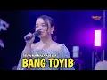 Lagu BANG TOYIB - TASYA ROSMALA - OM ADELLA LIVE JOMBANG