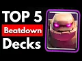 Download Lagu TOP 5 Beatdown Decks in Clash Royale! 