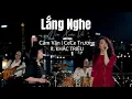 Download Lagu Lắng Nghe Mùa Xuân Về | Cẩm Vân | Cece Trương | ft. Khắc Triệu