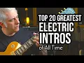 TOP 20 ELECTRIC GUITAR INTROS OF ALL TIME