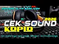 Lagu CEK SOUND DANGDUT KOPLO SERASA ADA HAJATAN DIJAMIN KETAGIHAN TERBARU 2026