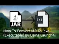How To Convert JAR To exe Executable By Using Launch4j Wrap JAR Into EXE JAR To EXE Easy Way