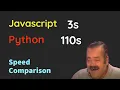 Javascript VS Python Speed Test - It s 30 faster