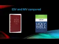 The ESV NIV compared