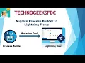How to Migrate Process Builder into Lightning Flows