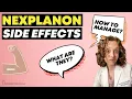 How do I manage NEXPLANON side effects