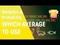 Which Average To Use Statistics Probability Maths FuseSchool