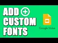 How To Add Custom Fonts To Google Slides SIMPLE