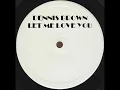 DENNIS BROWN - LET ME LOVE YOU