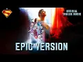 Download Lagu Superman | Official Trailer Music | EPIC VERSION