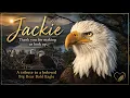 Goodbye Jackie What a Wild Bald Eagle Taught Me