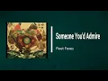 Fleet Foxes - Someone You'd Admire (Lyrics)