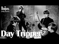Lagu [한국어 자막/가사] The Beatles - Day Tripper (Music Video)