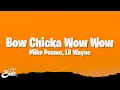 Download Lagu Mike Posner ft. Lil Wayne - Bow Chicka Wow Wow (Lyrics)