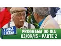 Lagu A Praça É Nossa (03/09/15) - Íntegra do Programa - Parte 2