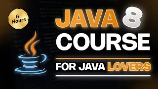 Java 8 Tutorial for Beginners From Basics to Advanced Concepts - Java Course For Beginners
