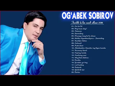 Download MP3 Oģabek Sobirov qòshiqlar tòplami