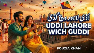 uddi lahore wich guddi fouzia khan new basant song 2026 punjabi basant song