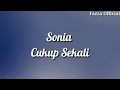 Download Lagu Sonia - Cukup Sekali ( Lirik )