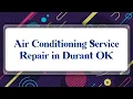 Top 10 Air Conditioning Service Repair in Durant OK