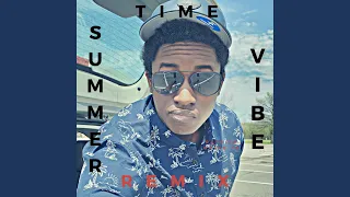 summer time vibe remix 