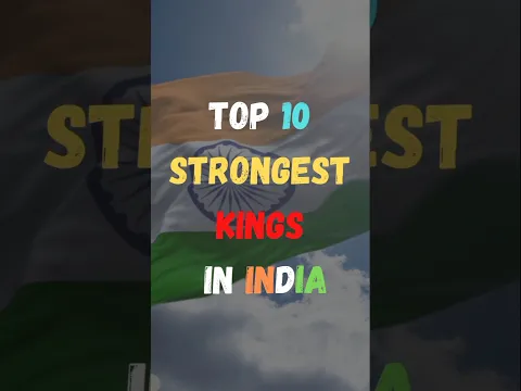 Download MP3 भारत के 10 सबसे ताकतवर राजा || Top 10 Strongest Kings In India || #shorts #india #king
