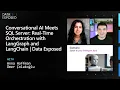 Conversational AI Meets SQL Server Real-Time Orchestration with LangGraph and LangChain