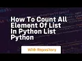 How to count all element of list in python list python