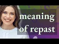 Repast meaning of Repast