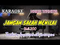 Download Lagu JANGAN SALAH MENILAI - KARAOKE - NADA WANITA//CEWEK