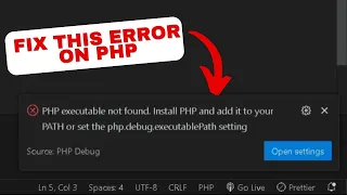 HOW TO FIX PHP EXECUTABLE NOT FOUND HOW TO INSTALL ADD PHP PATH ON WINDOWS