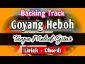 Download Lagu Backing Track Goyang Heboh Tanpa Melodi dan Suling
