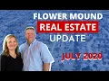 Flower Mound Real Estate Market Update July 2020