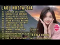 Download Lagu NOSTALGIA -LIHATLAH AKU DISINI//RATIH PATAH HATI,, COCOK UNTUK MENEMANI HARI HARI 