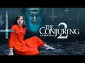 The Conjuring 2 Full Movie Hindi Dubbed Vera Farmiga Patrick Wilson Frances Facts and Review