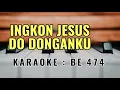 Download Lagu INGKON JESUS DO DONGANKU KARAOKE BUKU ENDE 474