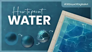 How To Paint Water 30 Days Of Digital Art Challenge Tutorial Course