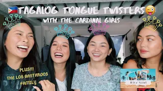 tagalog tongue twisters with the cardinal girls plus the los bastardos family nakakapagpabagabag